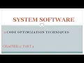 System Software Compiler Chapter 4 Part 4 Code Optimization Techniques