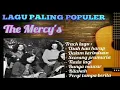 Lagu THE MERCY'S FULL ALBUM 