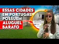 The CHEAPEST Cities to Live in Portugal in 2025