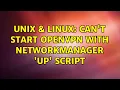 Unix Linux Can t start OpenVPN with NetworkManager up script