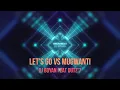 Lagu DJ Breakbeat Full Bass terbaru 2023  LET'S GO vs MUGWANTI - Dj Boyan Ft Duts'7