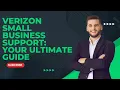 Verizon Small Business Support Your Ultimate Guide