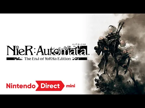 NieR:Automata The End of YoRHa Edition [Nintendo Direct mini ソフトメーカーラインナップ 2022.6.28]
