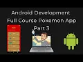 Android development full course - Pokemon App Part 3 ViewModels and Adapters