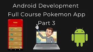 Android development full course - Pokemon App Part 3 ViewModels and Adapters