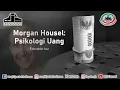 Ngaji Filsafat 471 : Morgan Housel - Psikologi Uang