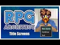 RPG Architect Tutorial - Creating a Title Screen