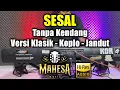 Download Lagu Sesal Tanpa Kendang Versi Mahesa Musik
