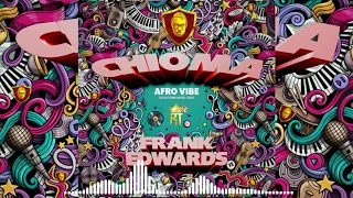 chioma afro audio frank edwards