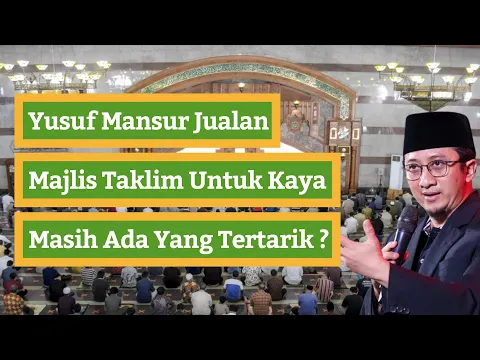 Download MP3 Yusuf Mansur Jualan Majlis Taklim Untuk Kaya. Masih Ada Yang Tertarik?