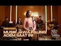 Lagu Musik Jawa Paling Adem Saat Ini | Slow Pop untuk Teman Malam \u0026 Kerja Fokus
