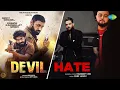 Download Lagu Devil x Hate | Gippy Grewal,JP47 | Hardeep Virk | Deep Jandu | Punjabi Songs Mashup