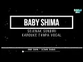 Baby Shima - Sejenak Sendiri ( Karouke Lirik Tanpa Vocal )