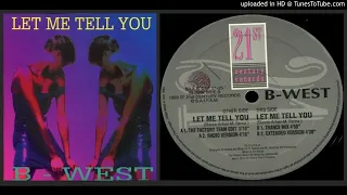 b west let me tell you the factory team edit 1993 