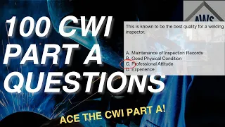 Full Compilation of 100 CWI Part A Questions - Answers and Detailed Explanation
