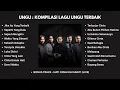 Download Lagu UNGU FULL ALBUM : KOMPILASI LAGU UNGU TERBAIK (TANPA IKLAN)