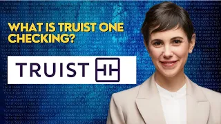 What is Truist One Checking