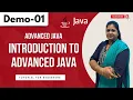 Advanced Java Demo 01 Introduction To Advanced Java Java tutorial for Beginners