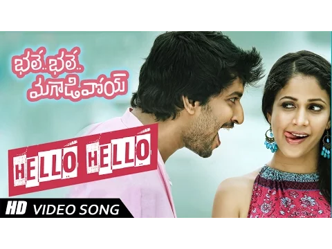 Download MP3 Hello Hello Full Video Song || Bhale Bhale Magadivoi || Nani, Lavanya Tripathi