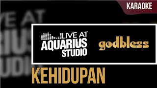 Download Kehidupan - God Bless live At Aquarius Studio || Karaoke MP3