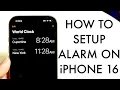 Hoe stel ik een alarm in op de iPhone 16/iPhone 16 Pro!