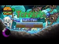 The Twilight of Burger - Terraria FTW Part 2
