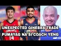 Download Lagu UNEXPECTED GINEBRA TRADE | PUMAYAG NA SI COACH YENG
