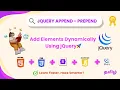 jQuery Tag Creation - Append vs Prepend Add Elements Dynamically Using jQuery