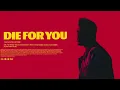 The Weeknd - Die For You (Extended)