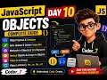 JavaScript Day 10 Objects Explained Object Methods Nested Objects Loops Coder - 7