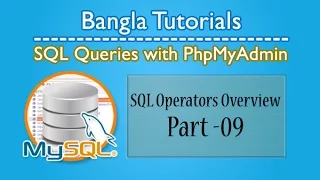 SQL Queries With PhpMyAdmin Operators Overview -Part 09