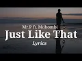 Download Lagu Mr. P ft. Mohombi - Just Like That (Lyrics Video)