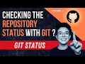 git status Checking the Repository Status with Git