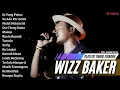 Download Lagu WIZZ BAKER - SE YANG PAKSA | FULL ALBUM TERBARU (2024)