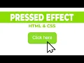 How to Create Button with Pressed Effect 3D Button HTML and CSS