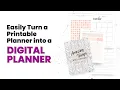 Turn a PDF into a Digital Planner Turn a Printable Planner into a Digital Planner