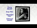 Terry Dexter - "Beautiful One" w-Lyrics (2008)
