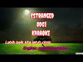Download Lagu Estranged | Odoi Karaoke No Voice