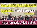 Lagu ASLI KREN..! RAJA PARHATA TOGA MARBUN PARSINABUNG TERMUDA TIDAK DI RAGUKAN MAR UMPASA