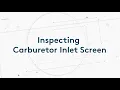 AM III I S6 - Inspecting Carburetor Inlet Screen