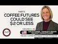 EP1500 Coffee Futures Markets in 2026 - Carley Garner Map It Forward Podcast with Lee Safar