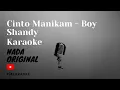 Download Lagu Karaoke Cinto Manikam - Boy Sandy (Original Key)