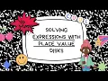 Solving Expressions Using Place Value Disks