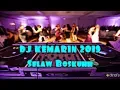 Full Dj _ Kemarin _ Selaw _ Terbaru 2019