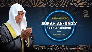 Download Surah An-Naba'  سورة النبإ - Zain Abu Kautsar | New Recitation MP3