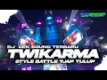 Lagu DJ TWIKARMA (HUJAN DERITA) STYLE PARTY BATTLE TJAP BATTLE MELODY SENSO ❗❗