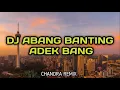 Lagu DJ ABANG BANTING ADEK BANG REMIX 2023 VIRAL TIKTOK TERBARU