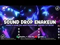 Download Lagu DJ DROP ENAKEUN X MASHUP SOUND JJ KANE COCOK BUAT DI MOBIL FULL BASS VIRAL TIKTOK TERBARU 2025 🎧