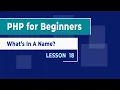 PHP for Beginners - Lesson 18