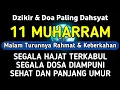 Download Lagu DZIKIR DI MALAM 11 MUHARRAM | DZIKIR MUSTAJAB DI MALAM 11 SURO – Alaa Aqel